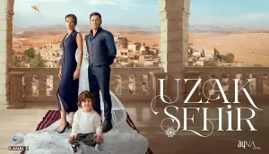 مسلسل المدينة البعيدة مترجم HD